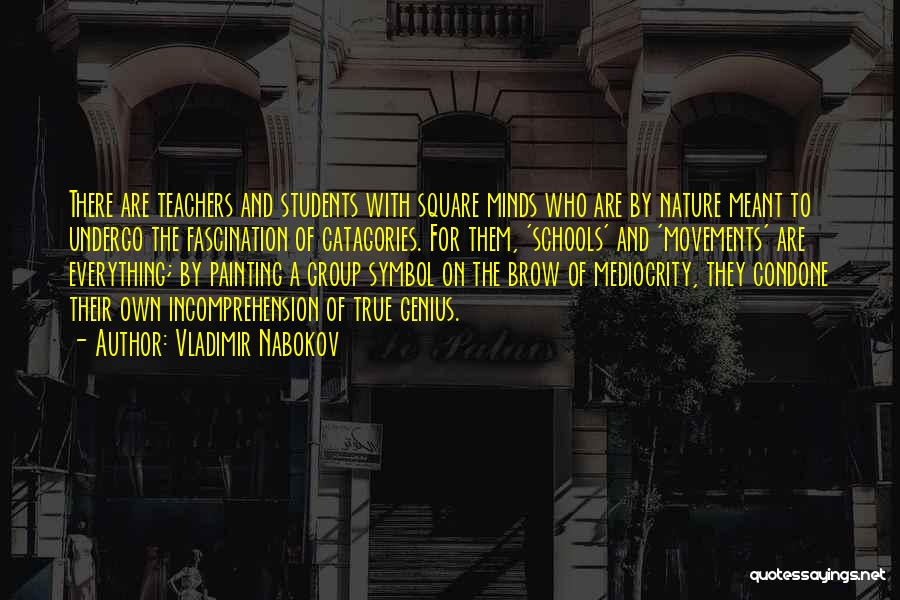 Teachers By Students Quotes By Vladimir Nabokov