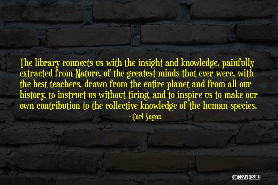 Teachers Contribution Quotes By Carl Sagan Teachers Contribution Quotes By Carl Sagan