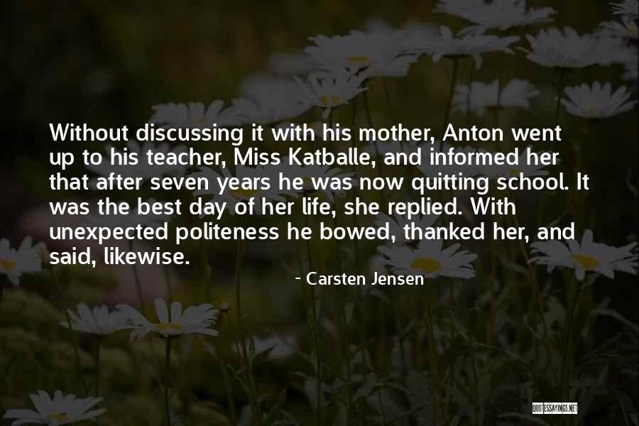 Teachers Day Best Quotes By Carsten Jensen Teachers Day Best Quotes By Carsten Jensen
