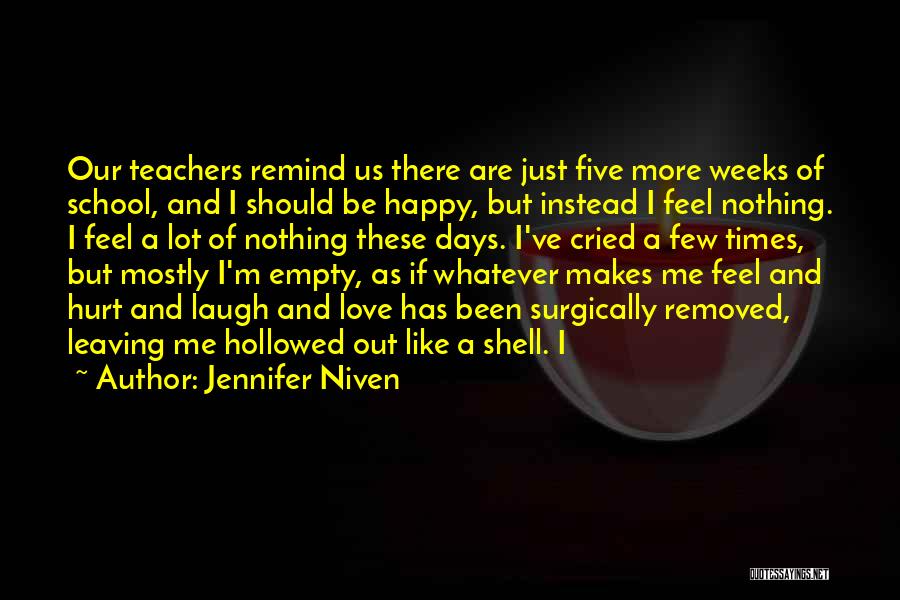 Teachers Days Quotes By Jennifer Niven