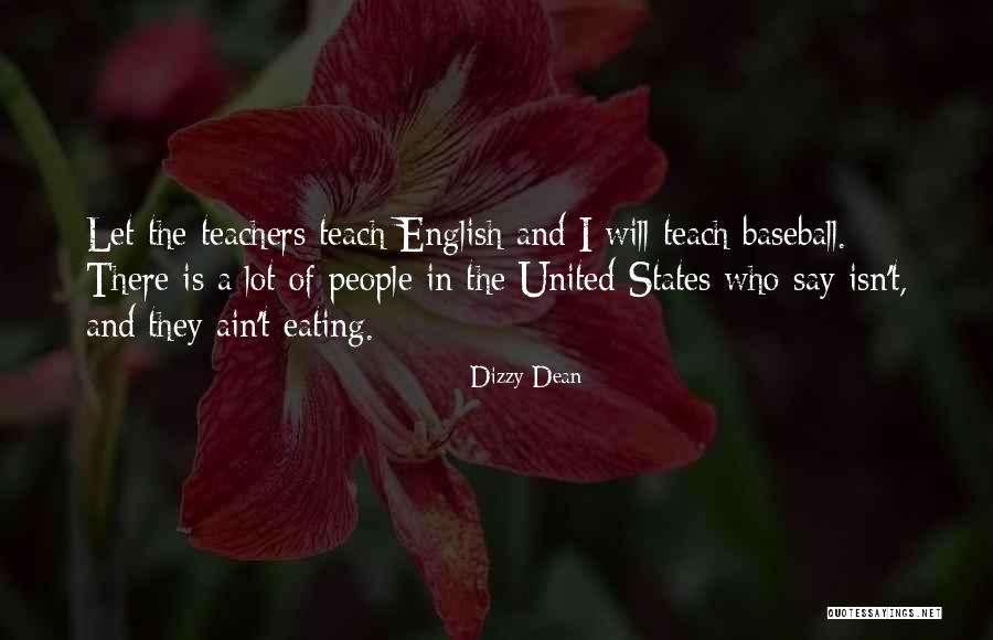 Teachers Do More Than Teach Quotes By Dizzy Dean Teachers Do More Than Teach Quotes By Dizzy Dean