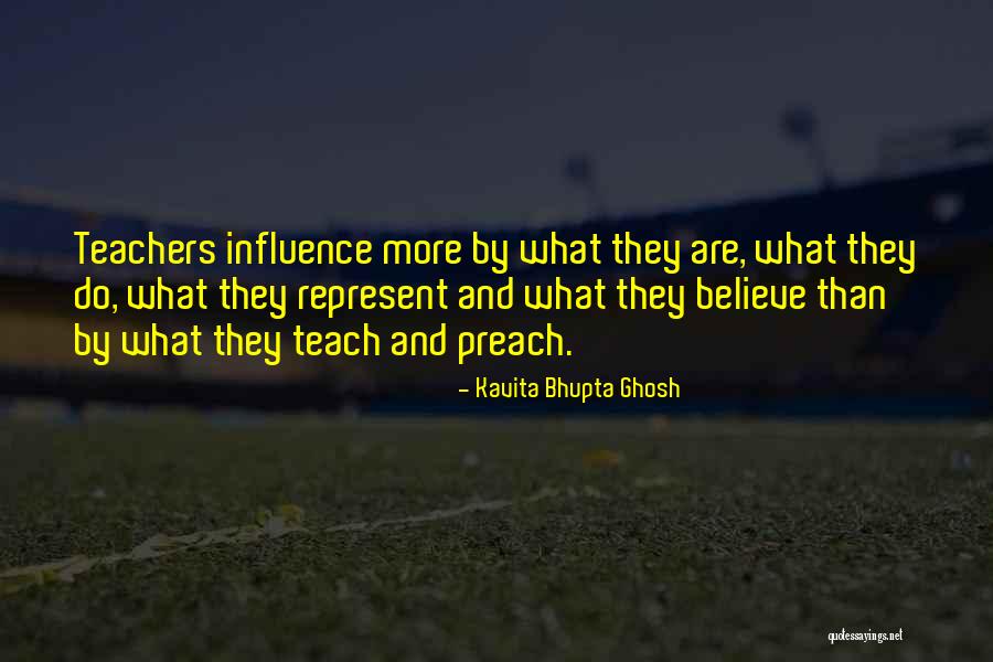 Teachers Do More Than Teach Quotes By Kavita Bhupta Ghosh Teachers Do More Than Teach Quotes By Kavita Bhupta Ghosh