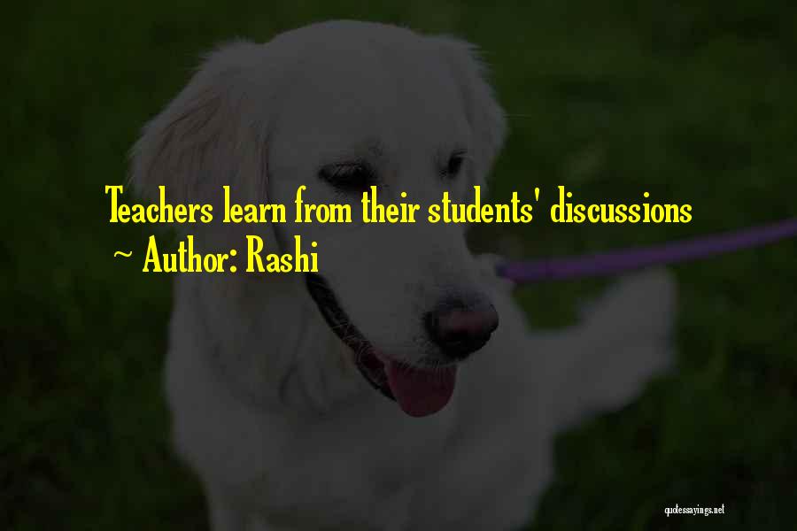 Teachers From Students Quotes By Rashi