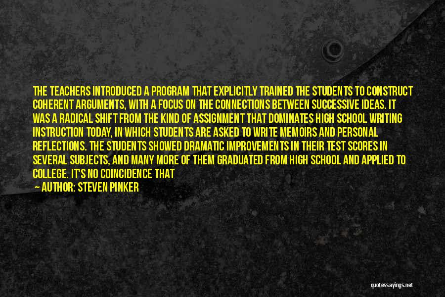 Teachers From Students Quotes By Steven Pinker