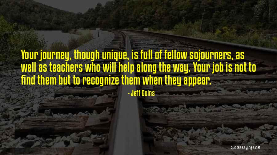 Teachers Help Teachers Quotes By Jeff Goins Teachers Help Teachers Quotes By Jeff Goins