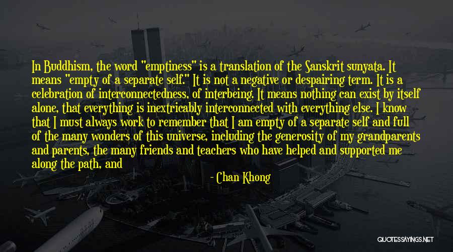 Teachers In Sanskrit Quotes By Chan Khong Teachers In Sanskrit Quotes By Chan Khong