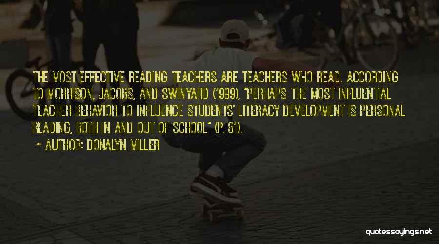 Teachers Influence On Students Quotes By Donalyn Miller