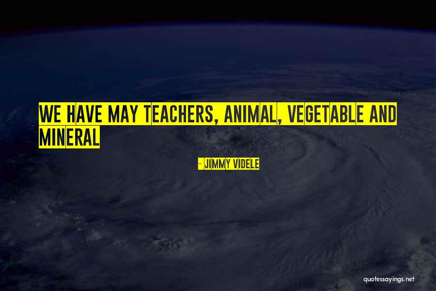 Teachers Inspirational Quotes By Jimmy Videle Teachers Inspirational Quotes By Jimmy Videle