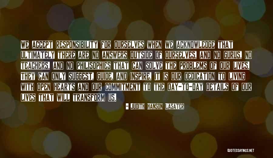 Teachers Inspire Quotes By Judith Hanson Lasater Teachers Inspire Quotes By Judith Hanson Lasater