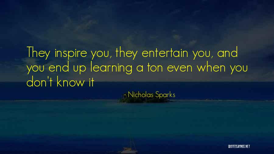 Teachers Inspire Quotes By Nicholas Sparks Teachers Inspire Quotes By Nicholas Sparks