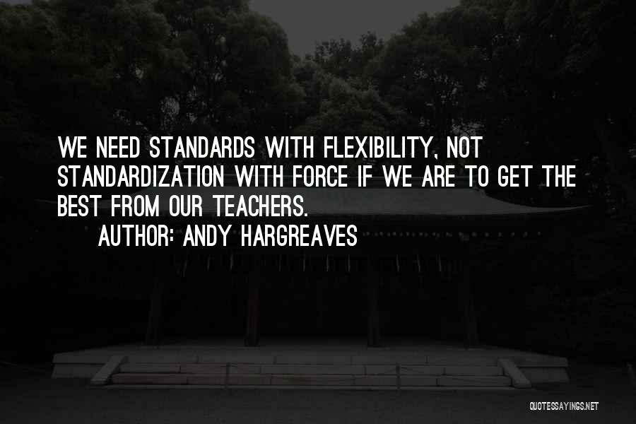 Teachers Leadership Quotes By Andy Hargreaves