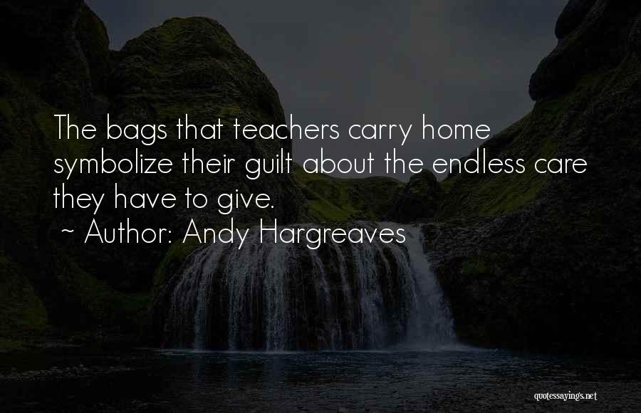 Teachers Leadership Quotes By Andy Hargreaves