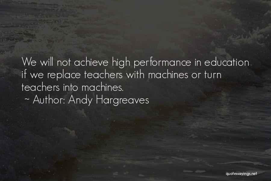 Teachers Leadership Quotes By Andy Hargreaves