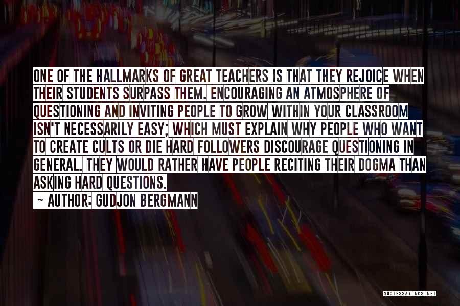 Teachers Leadership Quotes By Gudjon Bergmann