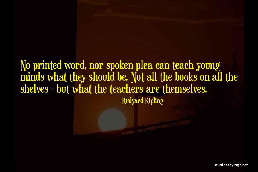 Teachers Leadership Quotes By Rudyard Kipling