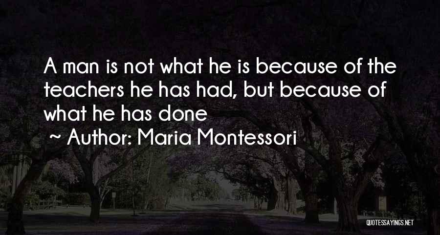 Teachers Maria Montessori Quotes By Maria Montessori