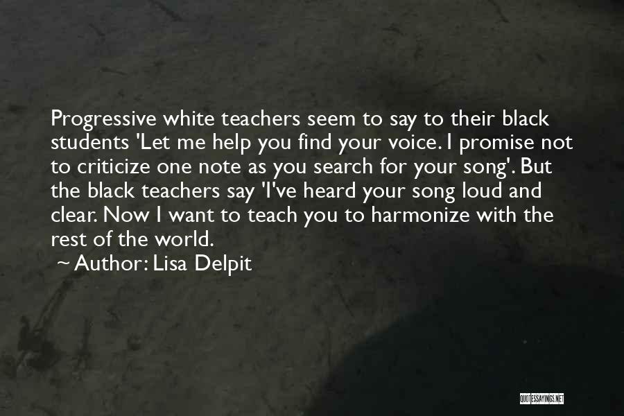 Teachers Not Teaching Quotes By Lisa Delpit