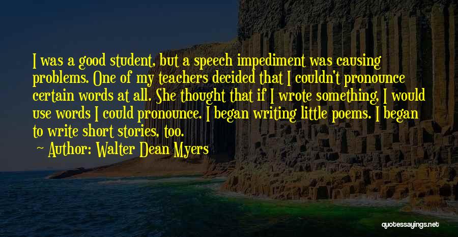 Teachers Poems And Quotes By Walter Dean Myers