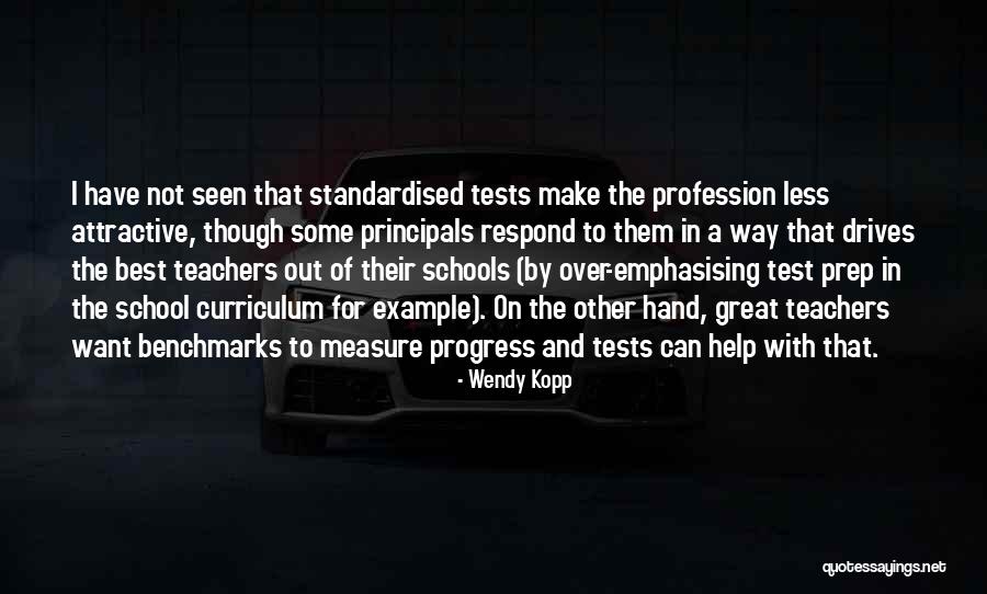 Teachers Profession Quotes By Wendy Kopp