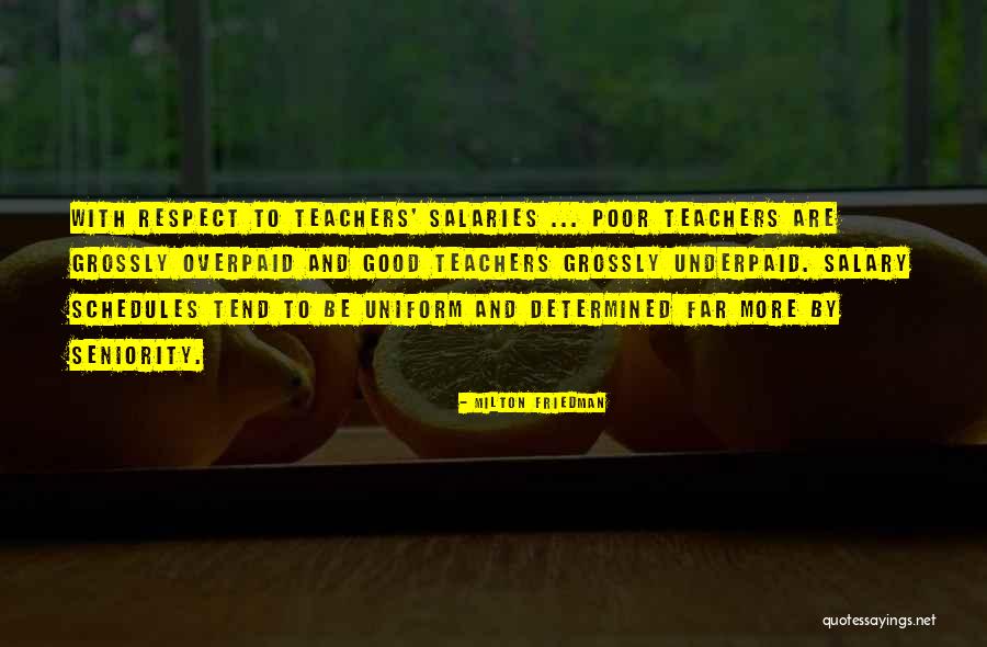 Teachers Salary Quotes By Milton Friedman Teachers Salary Quotes By Milton Friedman
