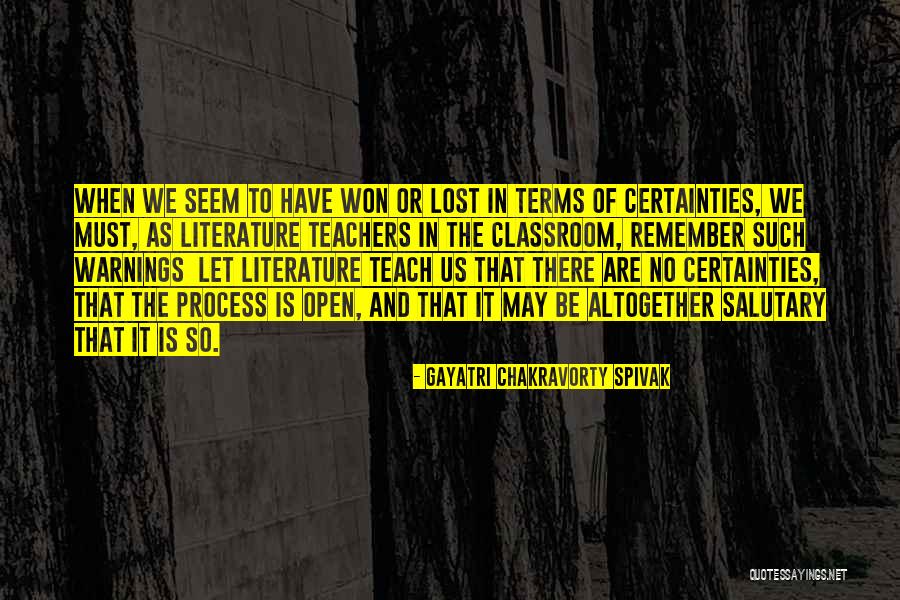 Teachers Teach Quotes By Gayatri Chakravorty Spivak Teachers Teach Quotes By Gayatri Chakravorty Spivak
