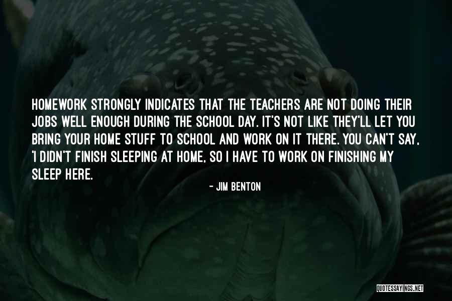 Teachers Teachers Quotes By Jim Benton Teachers Teachers Quotes By Jim Benton