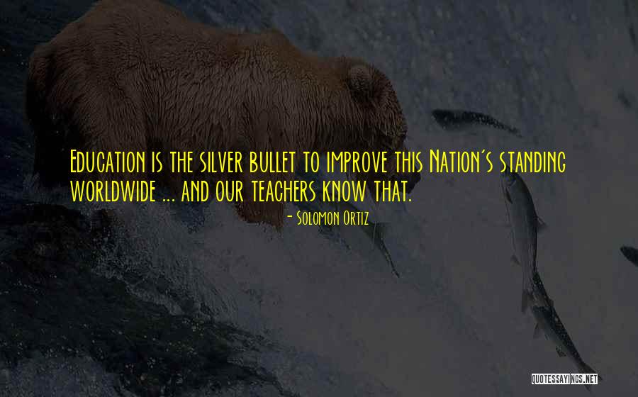Teachers Teachers Quotes By Solomon Ortiz Teachers Teachers Quotes By Solomon Ortiz