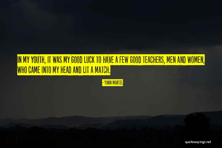 Teachers Teaching Teachers Quotes By Yann Martel Teachers Teaching Teachers Quotes By Yann Martel