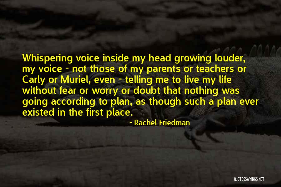 Teachers To Live By Quotes By Rachel Friedman