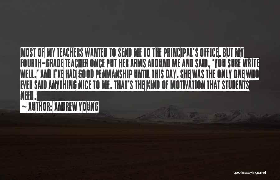 Teachers To Students Quotes By Andrew Young