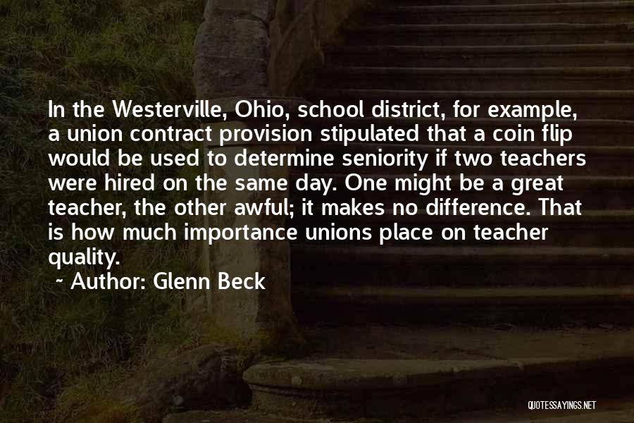 Teachers Unions Quotes By Glenn Beck