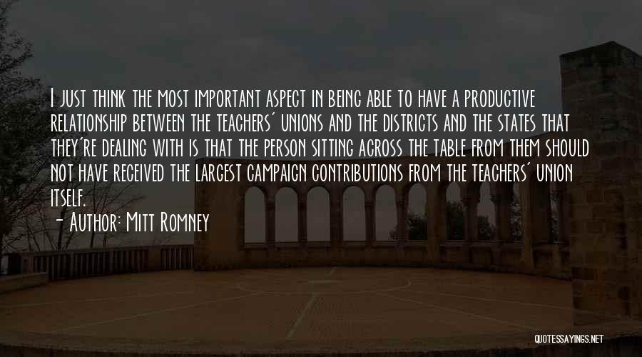 Teachers Unions Quotes By Mitt Romney