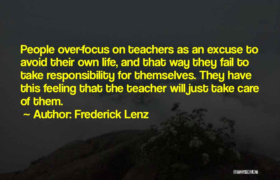 Teachers Who Care Quotes By Frederick Lenz