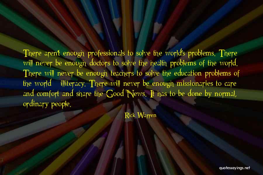 Teachers Who Care Quotes By Rick Warren Teachers Who Care Quotes By Rick Warren