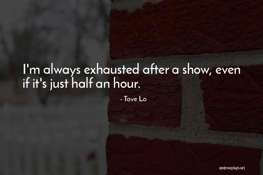 Teachersre Quotes By Tove Lo Teachersre Quotes By Tove Lo