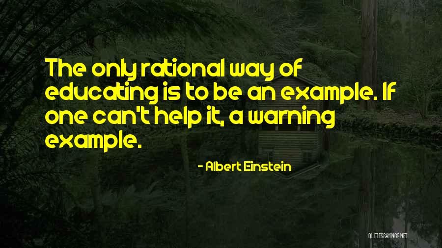 Teaching Albert Einstein Quotes By Albert Einstein