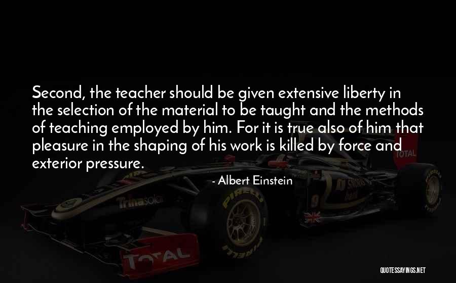 Teaching Albert Einstein Quotes By Albert Einstein