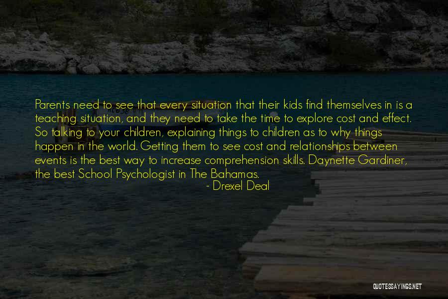 Teaching And Parents Quotes By Drexel Deal Teaching And Parents Quotes By Drexel Deal