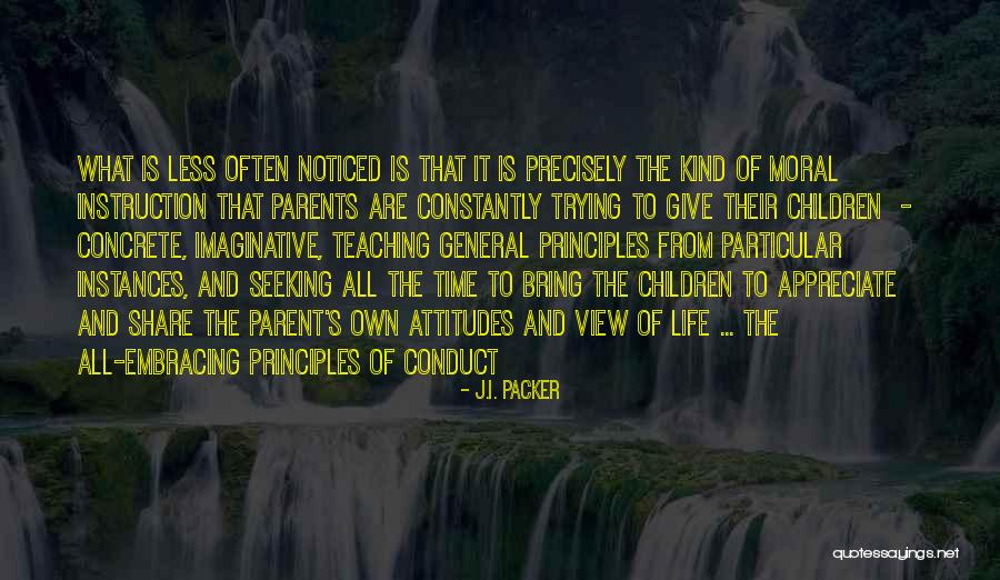 Teaching And Parents Quotes By J.I. Packer