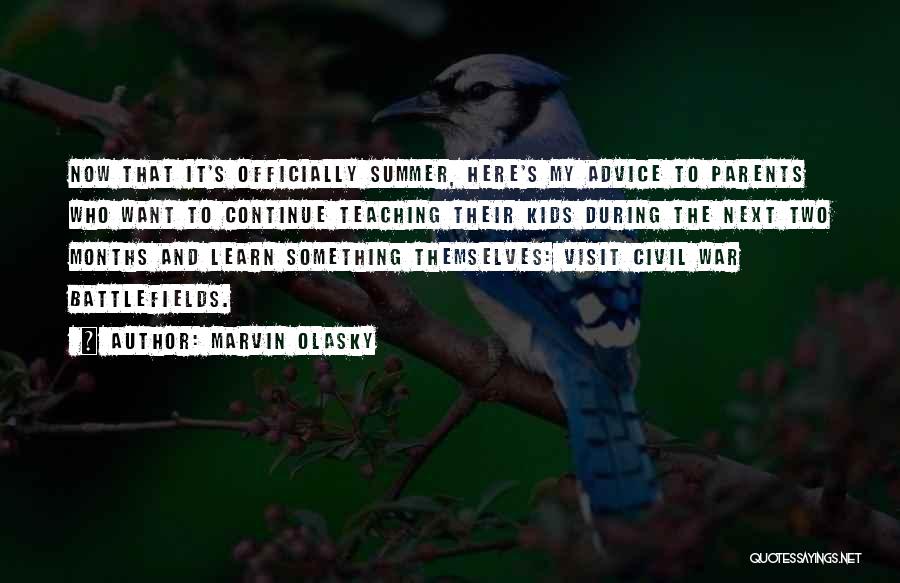 Teaching And Parents Quotes By Marvin Olasky