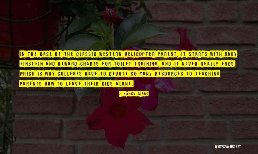 Teaching And Parents Quotes By Nancy Gibbs Teaching And Parents Quotes By Nancy Gibbs