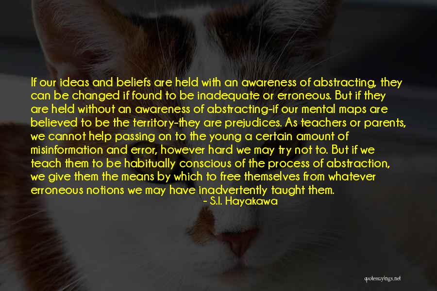 Teaching And Parents Quotes By S.I. Hayakawa Teaching And Parents Quotes By S.I. Hayakawa