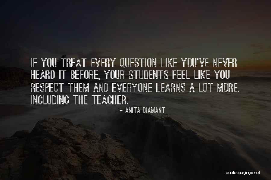 Teaching And Students Quotes By Anita Diamant Teaching And Students Quotes By Anita Diamant