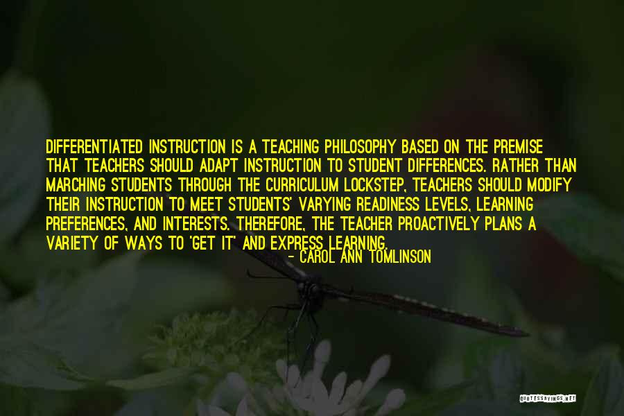 Teaching And Students Quotes By Carol Ann Tomlinson Teaching And Students Quotes By Carol Ann Tomlinson