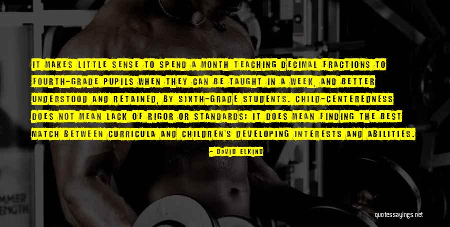 Teaching And Students Quotes By David Elkind Teaching And Students Quotes By David Elkind