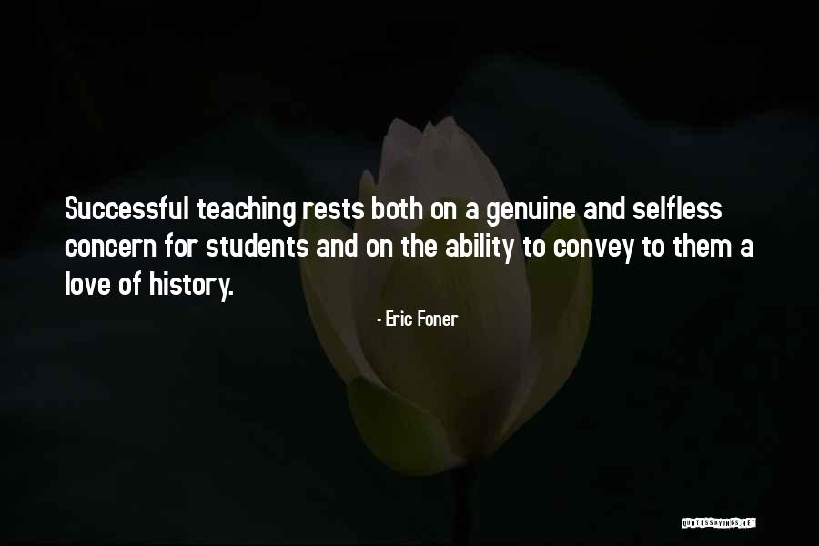 Teaching And Students Quotes By Eric Foner Teaching And Students Quotes By Eric Foner