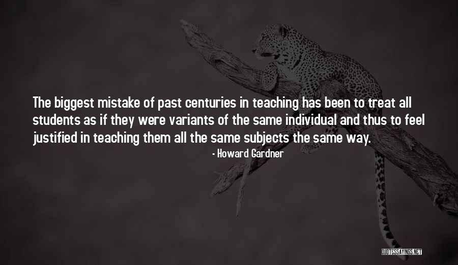 Teaching And Students Quotes By Howard Gardner Teaching And Students Quotes By Howard Gardner