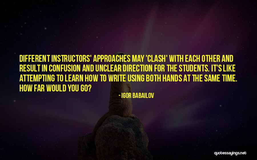 Teaching And Students Quotes By Igor Babailov Teaching And Students Quotes By Igor Babailov
