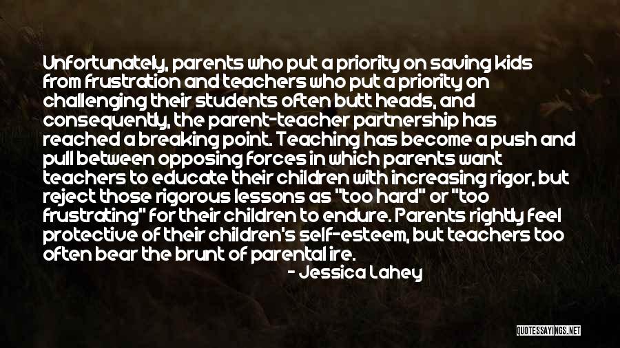 Teaching And Students Quotes By Jessica Lahey Teaching And Students Quotes By Jessica Lahey