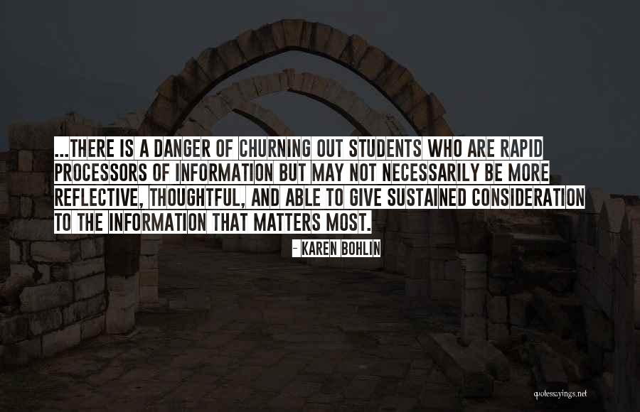 Teaching And Students Quotes By Karen Bohlin Teaching And Students Quotes By Karen Bohlin